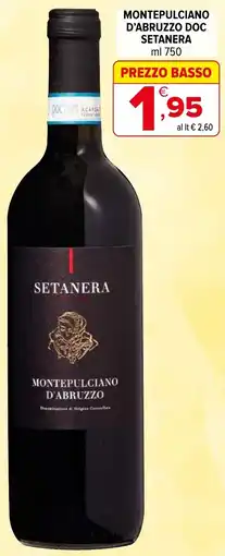 Iperal Montepulciano d'abruzzo DOC SETANERA offerta