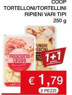 Coop COOP TORTELLONI/TORTELLINI RIPIENI VARI TIPI offerta