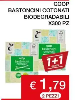 Coop COOP BASTONCINI COTONATI BIODEGRADABILI X300 PZ offerta