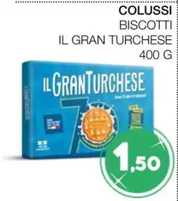 Coop COLUSSI Biscotti Il Gran Turchese offerta