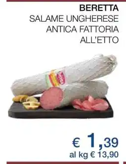 Coop BERETTA SALAME UNGHERESE ANTICA FATTORIA ALL’ETTO offerta