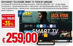 Famila EKO K50UST TELEVISORE SMART TV TIZEN BY SAMSUNG offerta