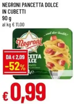 Famila Negroni pancetta dolce in cubetti offerta