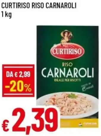 Famila Curtiriso riso carnaroli offerta