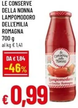 Famila Le conserve della nonna lampomodoro dell'emilia romagna offerta
