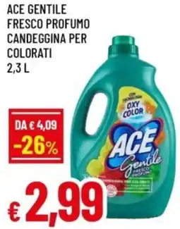 Famila Ace gentile fresco profumo candeggina per colorati offerta