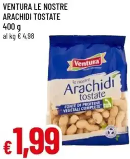 Famila Ventura le nostre arachidi tostate offerta