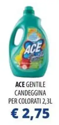 Acqua & Sapone Ace gentile candeggina per colorati offerta