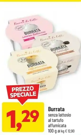 DPiù Burrata senza lattosio al tartufo affumicata offerta