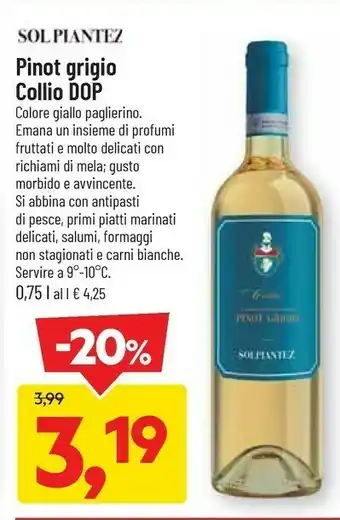DPiù Pinot grigio collio dop offerta
