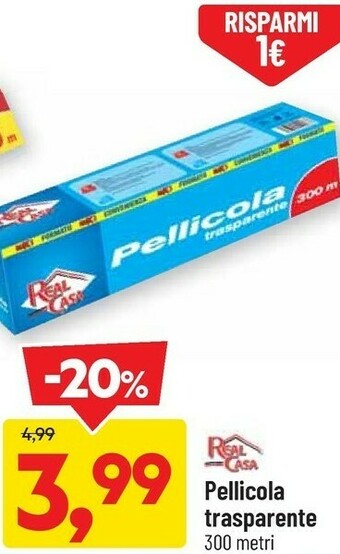 DPiù Real casa pellicola trasparente offerta
