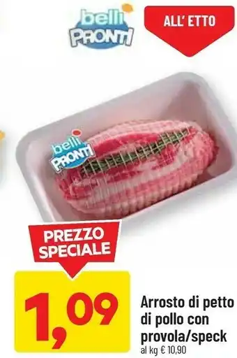 DPiù Arrosto di petto di pollo con provola offerta