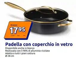 Action Padella con coperchio in vetro offerta