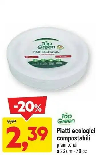DPiù Top green piatto ecologici compostabili offerta