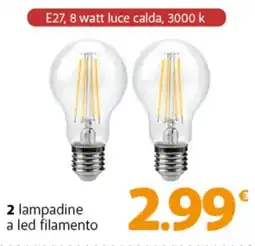 Famila Superstore 2 lampadine a led filamento offerta