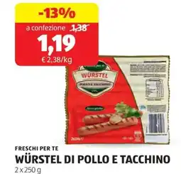 ALDI Freschi per te würstel di pollo e tacchino 2x250 g offerta