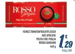 Spesa Facile Conad Feines tomatenfruchtfleisch aus apulien/ polpa fine puglia rosso gargano offerta