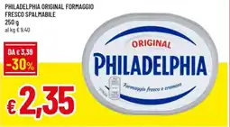 Famila Philadelphia original formaggio fresco spalmabile offerta