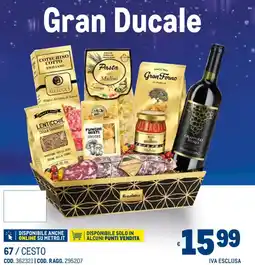 Metro Gran Ducale offerta