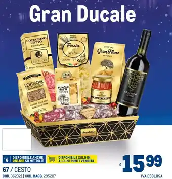Metro Gran Ducale offerta