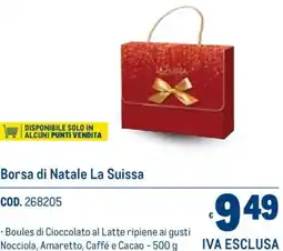 Metro Borsa di Natale La Suissa offerta