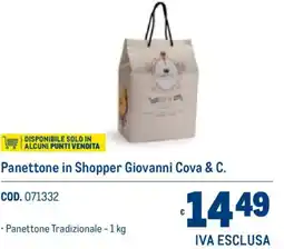 Metro Panettone in Shopper Giovanni Cova & C. offerta