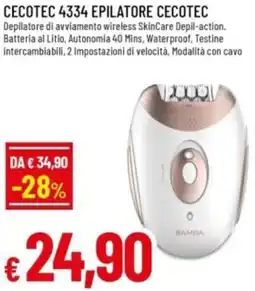 Famila Cecotec 4334 epilatore cecotec offerta