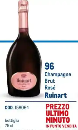 Metro Champagne Brut Rosé Ruinart offerta