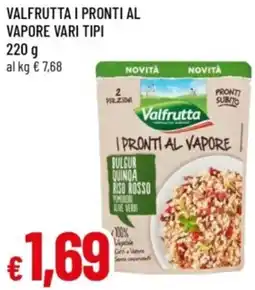 Famila Valfrutta i pronti al vapore vari tipi offerta