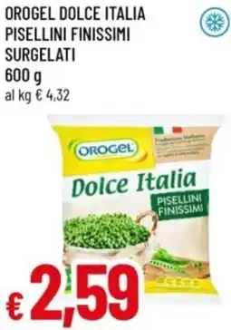 Famila Orogel dolce italia pisellini finissimi surgelati offerta
