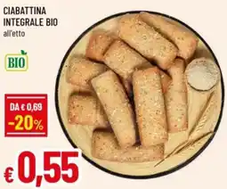 Famila Ciabattina integrale bio offerta