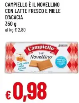 Famila Campiello è il novellino con latte fresco e miele d'acacia offerta