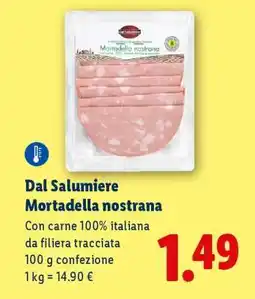 Lidl Dal Salumiere Mortadella nostrana offerta