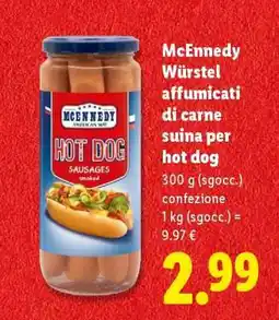 Lidl Mcennedy Würstel affumicati di carne suina per hot dog offerta