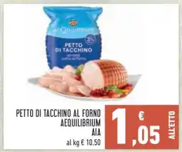 Conad Petto di Tacchino al Forno Aequilibrium offerta