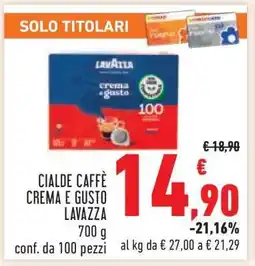 Conad CIALDE CAFFÈ CREMA E GUSTO LAVAZZA offerta