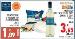 Conad SQUACQUERONE DI ROMAGNA DOP SAPORI&DINTORNI CONAD offerta