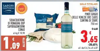 Conad SQUACQUERONE DI ROMAGNA DOP SAPORI&DINTORNI CONAD offerta