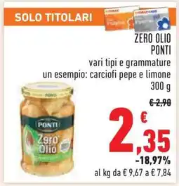 Conad ZERO OLIO PONTI offerta