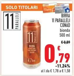Conad BIRRA 11 PARALLELI CONAD bionda offerta