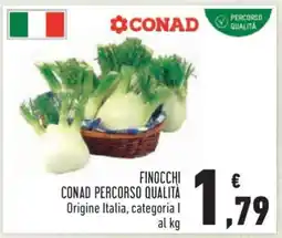 Conad FINOCCHI CONAD PERCORSO QUALITÀ offerta