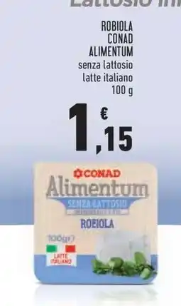 Conad Robiola Conad Alimentum offerta