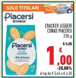Conad CRACKER LEGGERI CONAD PIACERSI offerta