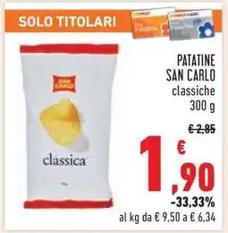 Conad PATATINE SAN CARLO classiche 300 g offerta