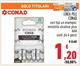 Conad LINEA PILE CONAD offerta