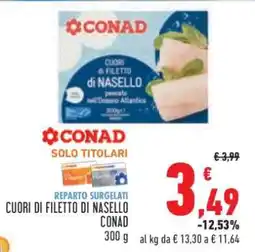 Conad Cuori di Filetto di Nasello Conad offerta