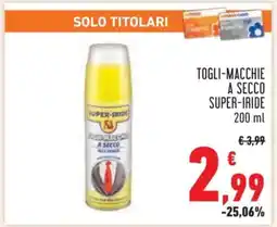 Conad TOGLI-MACCHIE A SECCO SUPER-IRIDE offerta