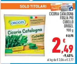 Conad Cicoria Catalogna Foglia Più Cubello Orogel offerta