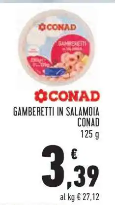 Conad Gamberetti in Salamoia Conad offerta