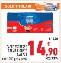 Conad Caffè Espresso Crema e Gusto LAVAZZA offerta